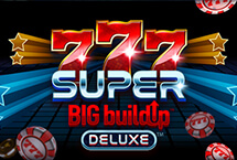 777 Super Big Buildup Deluxeâ„¢